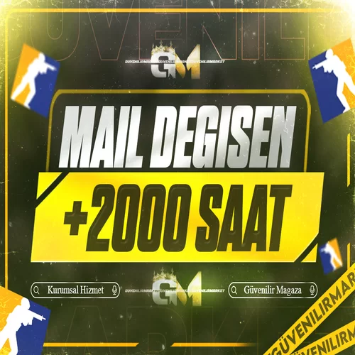 CS2 +2000 Saat Mail Değişen
